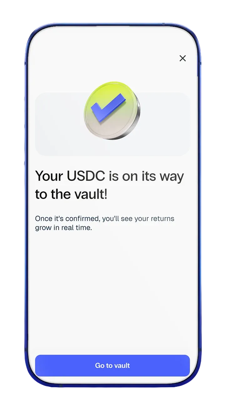 Confirmation screen showing your USDC on its way to the vault
